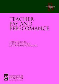 Teacher Pay and Performance (Bedford Way Papers)
