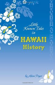 Little Known Tale in Hawaii History