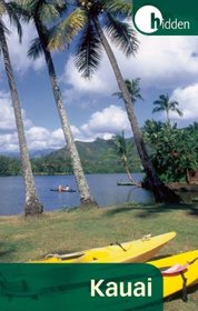 Hidden Kauai: Including Hanalei, Princeville, and Poipu (Hidden Travel)