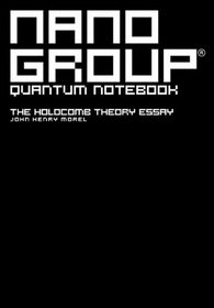 Nanogroup Quantum Notebook Series, The Holocomb Theory, Blank Lined
