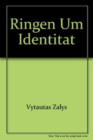Ringen um Identitat: Warum Litauen zwischen 1923 und 1939 im Memelgebiet keinen Erfolg hatte (German Edition)