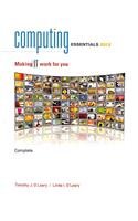 Computing Essentials Complete 2012: Making It Work for You (The O'Leary Series)