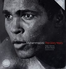Muammad Ali: The Glory Years