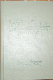 Plant Tissue Culture: Methods and Application in Agriculture