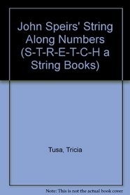 String Along #'sStretch-Strng (S-T-R-E-T-C-H a String Books)