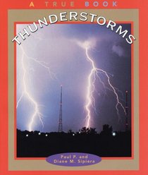 Thunderstorms (True Books)