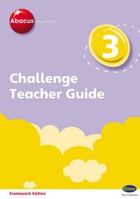 Abacus Evolve Challenge Year 3 Teacher Guide with I-Planner Online Module (Abacus Evolve Framework Edition Challenge)