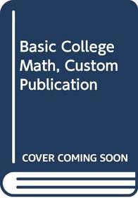 Basic College Mathematics, An Applied Approach With Math Study Skills Workbook