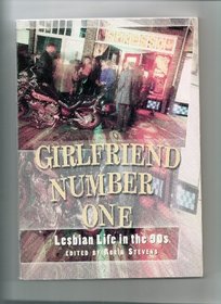 Girlfriend Number One: Lesbian Life in the 90s
