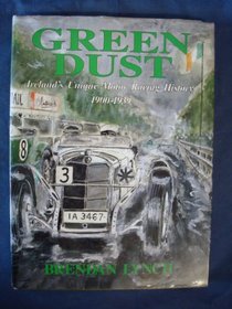Green dust: Ireland's unique motor racing history, 1900-1939