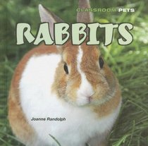 Rabbits (Classroom Pets)