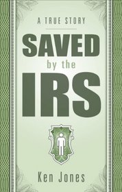 Saved by the IRS