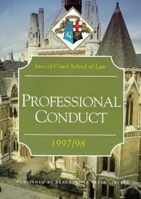 Professional Conduct, 1997-98 (Inns of Court Bar Manuals)