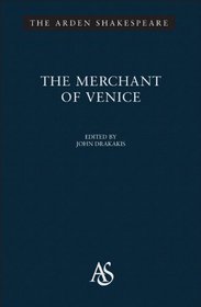 The Merchant of Venice: Third Series (Arden Shakespeare)