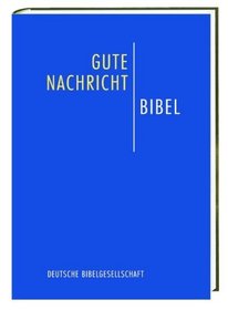 Gute Nachricht Bibel. Taschenausgabe Blau.