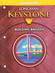 Keystone Building Bridges (Keystone Building Bridges, workbook, Keystone Building Bridges, workbook)