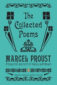 The Collected Poems: A Dual-Language Edition with Parallel Text (Penguin Classics Deluxe Edition) (English and French Edition)