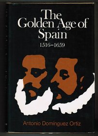 The Golden Age of Spain, 1516-1659
