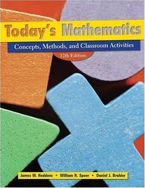 Today's Mathematics, (Shrinkwrapped with CD inside envelop inside front cover of Text): Concepts, Methods, and Classroom Activities