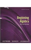 Aufmann Beginning Algebra With Applications (hardcover) Plus Studentsolutions Manual Plus Dvd Seventh Edition Plus Blackboard/webct