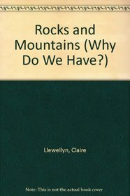 Rocks and Mountains (Why Do We Have?)