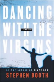 Dancing with the Virgins (Ben Cooper and Diane Fry, Bk 2)