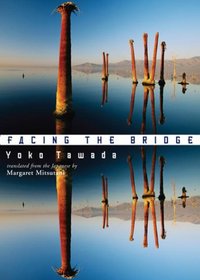 Facing the Bridge (New Directions Paperbook)