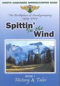 Spittin' in the Wind, Book 1: History & Tales