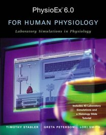 Principles of Human Physiology: AND PhysioEx 6.0 for Human Physiology Stand Alone CD Version