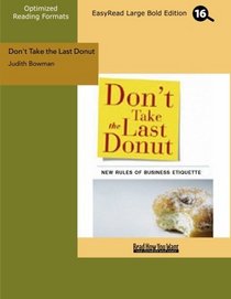 Don't Take the Last Donut (EasyRead Large Bold Edition)