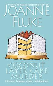 Coconut Layer Cake Murder (A Hannah Swensen Mystery with Recipes (25))