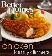 BETTER HOMES AND GARDENS: FAMILY DINNER SERIES - CHICKEN (6906)