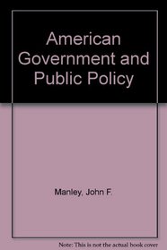 American Government and Public Policy