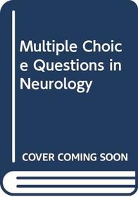 Multiple Choice Questions in Neurology