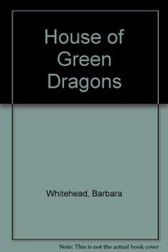 House of Green Dragons