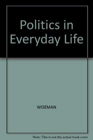 Politics in Everyday Life