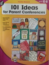 101 Ideas for Parent Conferences