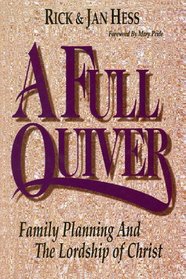 A Full Quiver: Family Planning and the Lordship of Christ