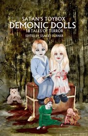 Satan's Toybox: Demonic Dolls