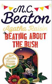 Agatha Raisin: Beating About the Bush