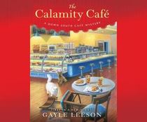 Calamity Caf, The: A Down South Caf Mystery