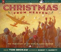 Christmas from Heaven: The True Story of the Berlin Candybomber