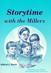 Storytime With the Millers (Miller Family Series)