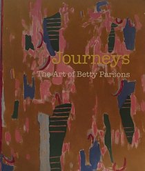 Journeys: The Art of Betty Parsons