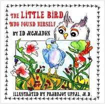The Little Bird Who Found Herself