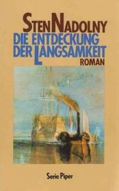 Die Entdeckung Der Langsamkeit (The Discovery of Slowness) (German Edition)