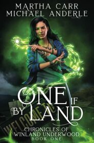 One If By Land (Chronicles of Winland Underwood)