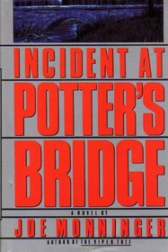 Incident At Potter's Bridge