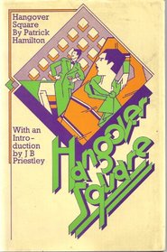 Hangover Square (Fiction - General)