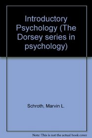 Introductory Psychology (The Dorsey series in psychology)